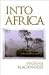 Into Africa : A Personal Journey