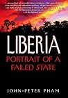 Liberia: Portrait of a Failed State