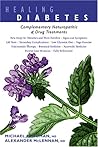 Healing Diabetes: Complementary Naturopathic and Drug Treatments