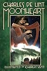 Moonheart by Charles de Lint Moonheart by Charles de Lint