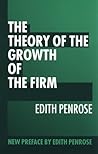 The Theory of the Growth of the Firm The Theory of the Growth of the Firm