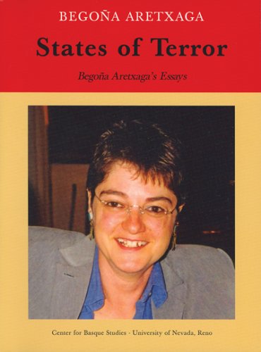 States of Terror: Begoña Aretxaga’s Essays (Occasional Papers Series)
