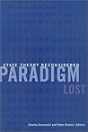 Paradigm Lost: State Theory Reconsidered Paradigm Lost: State Theory Reconsidered