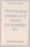 économie mondiale dans les années quatre-vingt