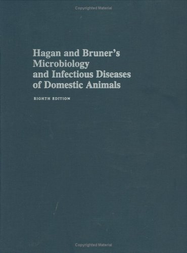 Hagan and Bruner's Microbiology and Infectious Diseases of Domestic Animals (Hardcover)