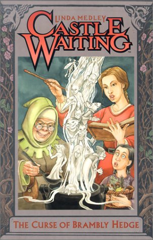 Castle Waiting: The Curse of  Brambly Hedge (Castle Waiting)