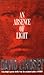 An Absence of Light by David L. Lindsey