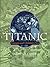 Titanic by Judith B. Geller