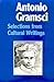 Selections from Cultural Writings