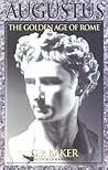 Augustus: The Golden Age of Rome