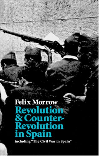 Revolution and Counter-Revolution in Spain (Paperback)