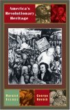 America's Revolutionary Heritage (Paperback)