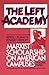 The Left Academy: Marxist Scholarship on American Campuses, Volume Three