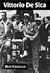 Vittorio de Sica: Director,...
