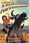 Stampede! (Choose Your Own Adventure, #180)