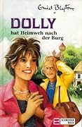 Dolly hat Heimweh nach der Burg