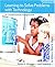 Learning to Solve Problems with Technology by David H. Jonassen