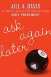 Ask Again Later (Hardcover)