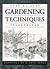 Step-By-Step Gardening Techniques Illustrated by Nancy Bubel