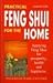 Practical Feng Shui for the...