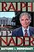 Ralph Nader : Battling for ...