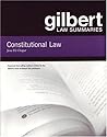Gilbert Law Summaries: Constitutional Law