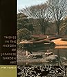 Themes in the history of Japanese garden art