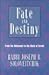 Fate and Destiny: From Holo...