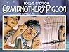 Grandmother's Pigeon