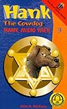 Hank the Cowdog Audio Pack #9: The Case of the Car-Barkaholic Dog, The Case of the Hooking Bull (Hank the Cowdog, #17-18)