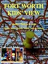 Fort Worth Kids' View Fort Worth Kids' View