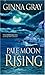 Pale Moon Rising by Ginna Gray