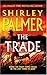 The Trade by Shirley Palmer