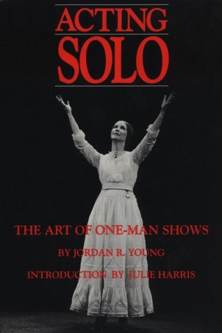 Acting Solo: The Art of One-Man Shows (Paperback)