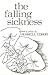 The Falling Sickness: A Book of Plays