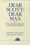 Dear Scott/Dear Max by F. Scott Fitzgerald