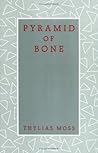Pyramid of Bone (Callaloo Poetry Series, 8)