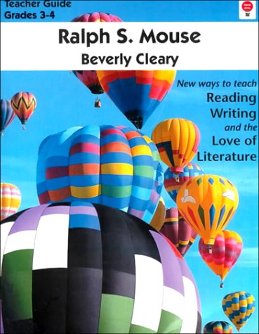 Ralph S. Mouse by Beverly Cleary: Teacher Guide (Novel Units)