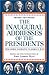 The Inaugural Addresses of ...