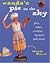 Wanda's Pie in the Sky