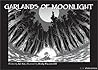 Garlands of Moonlight