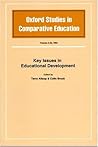 Key Issues in Educational Development (Oxford Studies in Comparative Education)