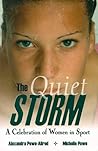 The Quiet Storm: A Celebration of Women in Sport