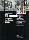 El montaje: El espacio y el tiempo del film (Spanish Edition) El montaje: El espacio y el tiempo del film (Spanish Edition)