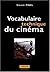 Vocabulaire technique du cinéma by Vincent Pinel