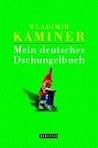 Mein deutsches Dschungelbuch Mein deutsches Dschungelbuch