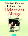 Helden des Alltags