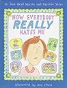 Now Everybody Really Hates Me by Jane Read Martin