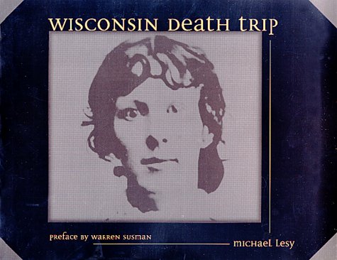 Wisconsin Death Trip (Paperback)