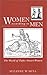 Women According to Men: The World of Tudor-Stuart Women